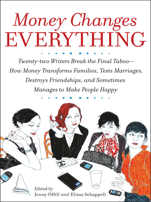Title details for Money Changes Everything by Jenny Offill - Available